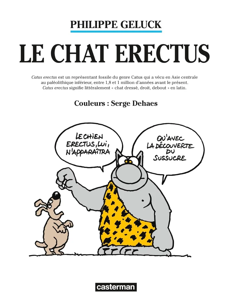 Philippe Geluck - Le Chat Erectus - Tome 17