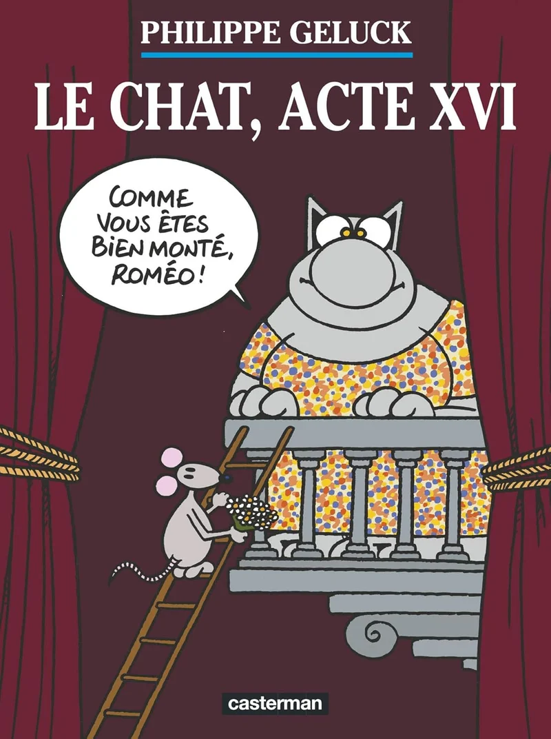Philippe Geluck - Le Chat Acte XVI - Tome 16