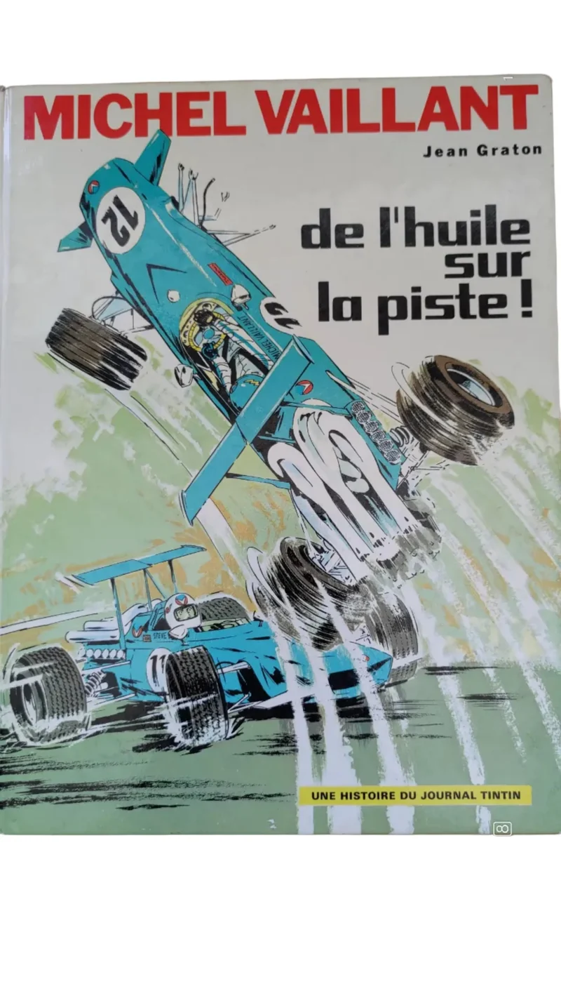 Michel Vaillant - De l'huile sur la Piste !