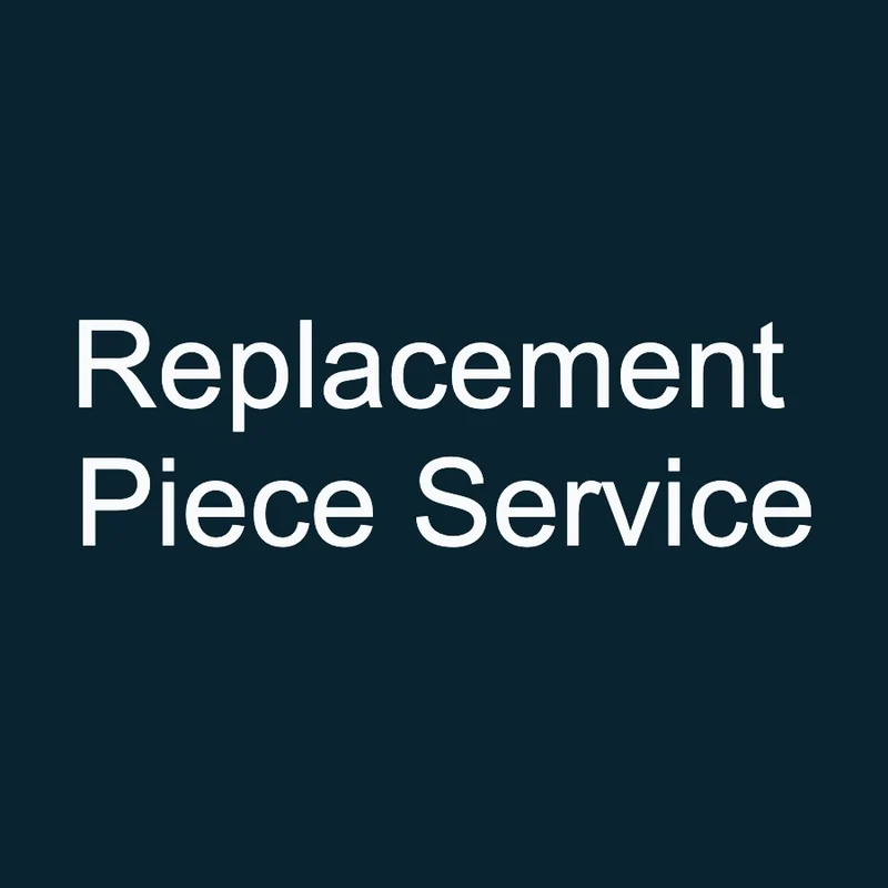 Replacement Piece