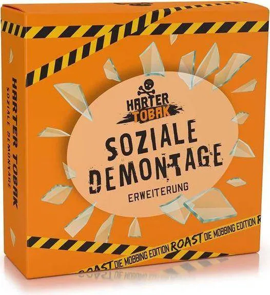Harter Tobak: Soziale Demontage [Erweiterung]