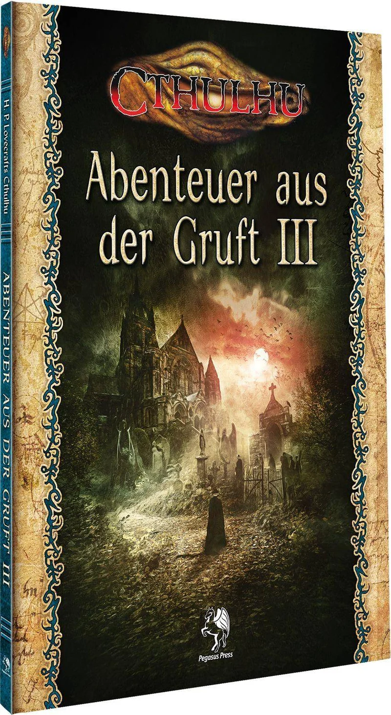 Cthulhu: Abenteuer aus der Gruft 3 (Softcover)
