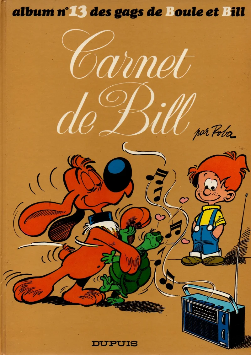 Boule et Bill - Tome 13 - Carnet de Bill Jean Roba Dupuis 1979