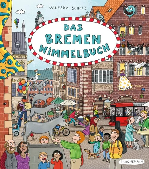 Das Bremen Wimmelbuch – Valeska Scholz – Bilderbuch