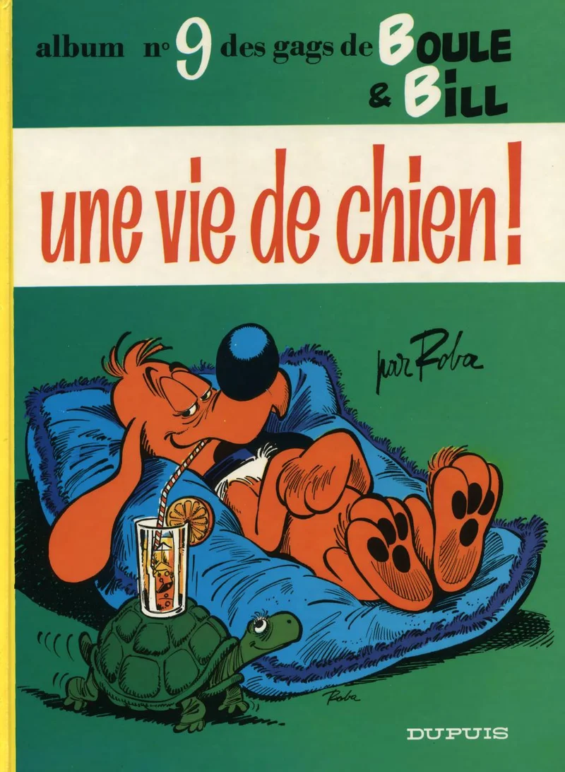Boule & Bill - Tome 9 - Une vie de chien Jean Roba Dupuis 1977