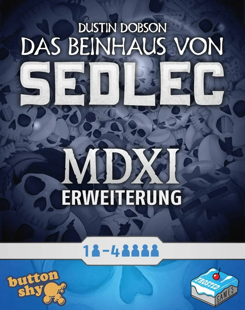 Das Beinhaus von Sedlec: MDXI [Erweiterung]