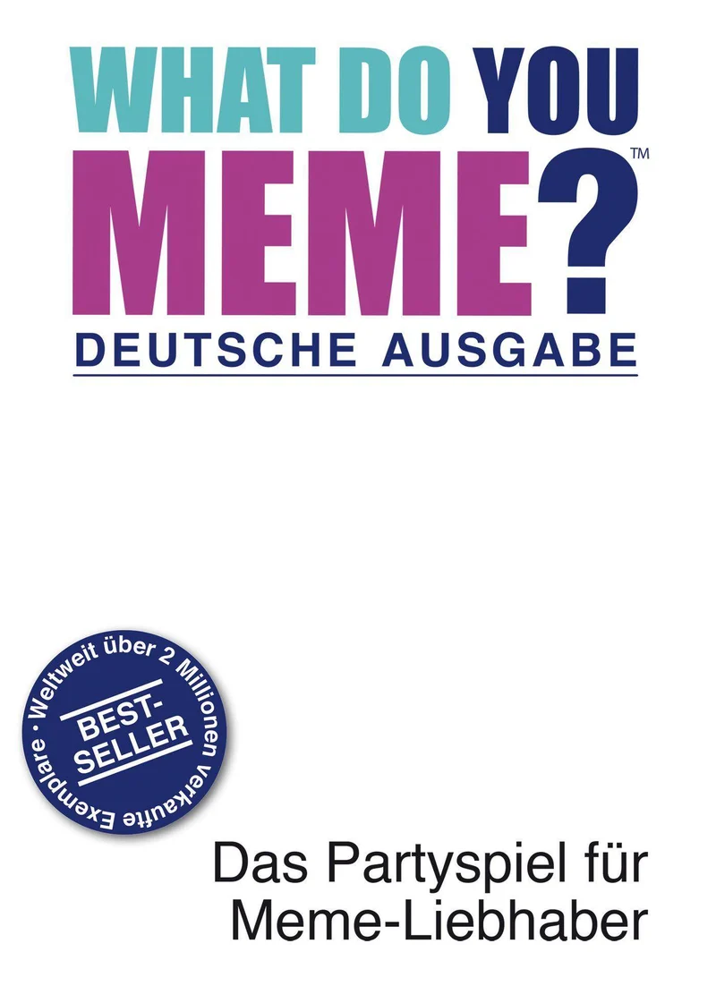 What do you meme? (Deutsche Ausgabe)