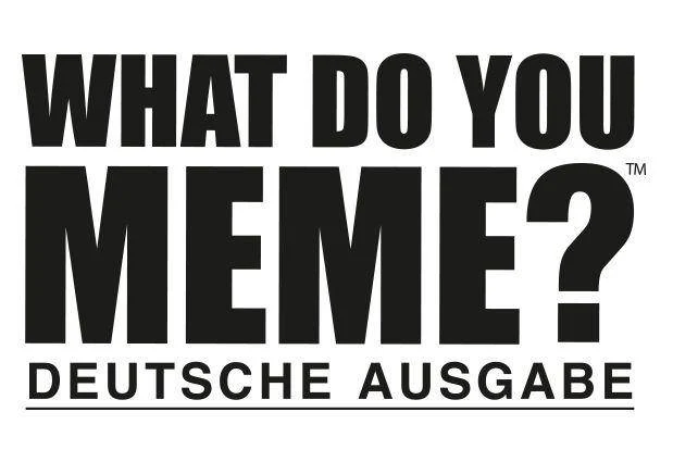 What do you meme? - Fresh Memes Erw. #1