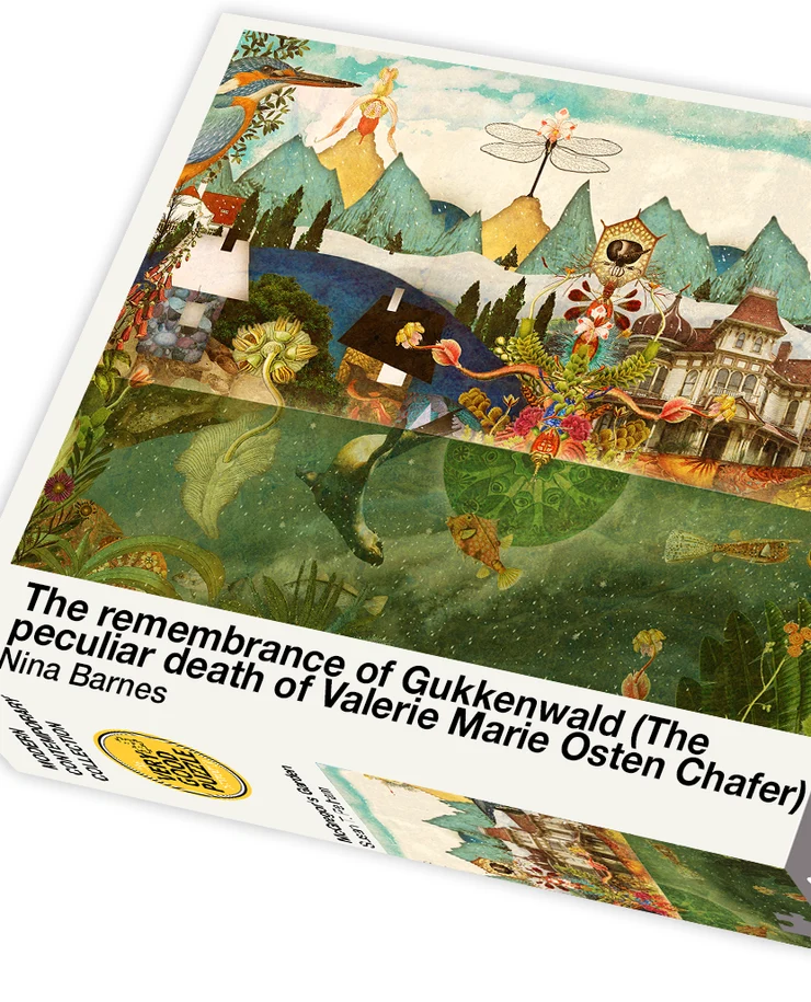 The remembrance of Gukkenwald (The peculiar death of Valerie Marie Osten Chafer), Nina Barnes