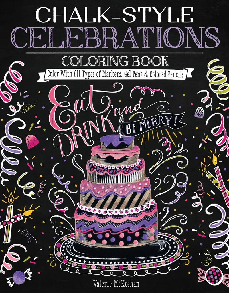 Celerbrations - Chalk - Style Coloring Book, Valerie Mckeehan